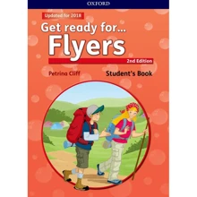 Get Ready for Flyers 2nd Edition: Student's Book with Downloadable Audio: Производитель Oxford University Press (OUP)