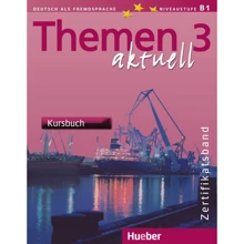 Themen aktuell 3: Zertifikatsband Kursbuch mit Audio-CDs: Виробник Hueber