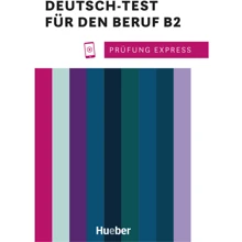 Prüfung Express: Deutsch-Test für den Beruf B2 mit Audios: Виробник Hueber