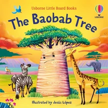 Usborne Little Board Books: The Baobab Tree: Производитель Usborne Publishing Ltd