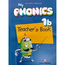 My Phonics 1b (The Alphabet N-Z): Teacher's Book: Производитель Express Publishing