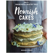 Marianne Stewart: Nourish Cakes. Baking with a healthy twist: Производитель Quadrille