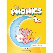 My Phonics 1a (The Alphabet A-M): Pupil's Book: Производитель Express Publishing