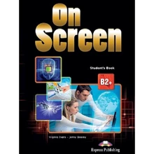 On Screen B2+: Student's Book with Writing Book: Производитель Express Publishing