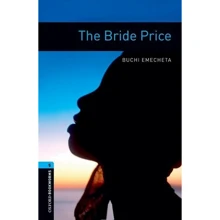 Bookworms 5: Buchi Emecheta: Bride Price: Производитель Oxford University Press