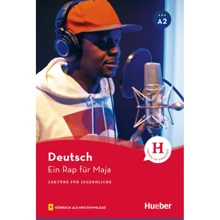 Lektüre für Jugendliche A2: Ein Rap für Maja mit Audios: Производитель Hueber