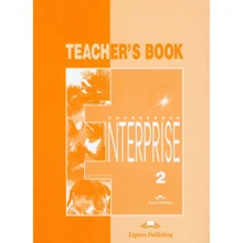 Enterprise 2: Teacher's Book: Производитель Express Publishing