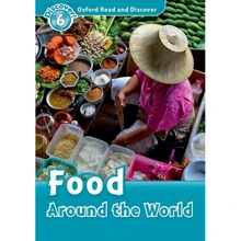 Oxford Read and Discover 6: Food Around the World: Производитель Oxford University Press