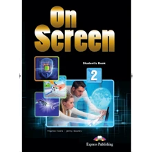 On Screen 2: Student's Book: Производитель Express Publishing