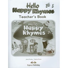 Hello Happy Rhymes: Teacher's Book: Производитель Express Publishing