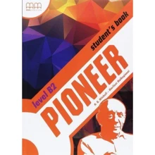 Pioneer B2: Student's Book: Производитель MM Publications