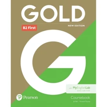 Gold New Ed B2 First 2018 Coursebook with MyEnglishLab: Производитель Pearson Education Limited