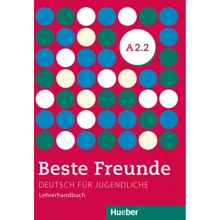 Beste Freunde A2.2: Lehrerhandbuch: Производитель Hueber