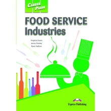 Career Paths: Food Service Industries: Student's Book: Производитель Express Publishing