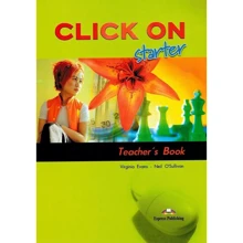 Click On Starter: Teacher's Book: Производитель Express Publishing