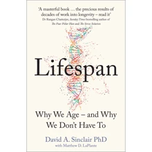 Dr David A. Sinclair: Lifespan. Why We Age – and Why We Don’t Have To: Производитель Thorsons