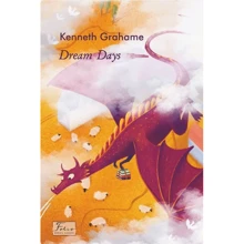 Kenneth Grahame: Dream Days: Производитель Фолио