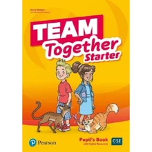 Team Together Starter Pupil's Book: Производитель Pearson Education