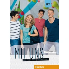 Mit uns B2: Arbeitsbuch: Производитель Hueber