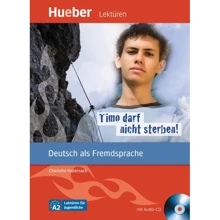 Lektüren für Jugendliche A2: Timo darf nicht sterben! mit Audio-CD: Производитель Hueber