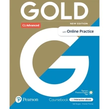 Gold New Ed C1 Advanced 2018 Coursebook +eBook + Online Practice + Digital Resources: Производитель Pearson Education Limited
