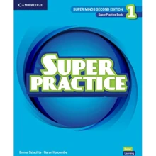 Super Minds 2nd Edition 1: Super Practice Book: Производитель Cambridge University Press