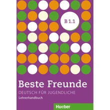 Beste Freunde B1.1: Lehrerhandbuch: Виробник Hueber