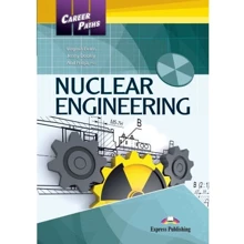 Career Paths: Nuclear Engineering: Student's Book: Производитель Express Publishing