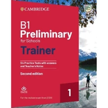 Trainer 1: Preliminary for Schools 2nd Edition (2020): Six Practice Tests with Answers and Teacher's Notes with Audio: Производитель Cambridge University Press