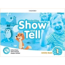 Show and Tell 2nd Edition 1: Activity Book: Производитель Oxford University Press (OUP)