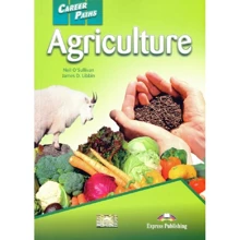 Career Paths: Agriculture: Student's Book: Производитель Express Publishing