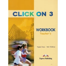 Click On 3: Teacher's Workbook: Виробник Express Publishing