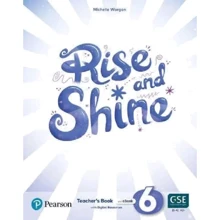 Rise and Shine Level 6 Teacher's Book +eBook +Activity eBook + Online Practice + Digital Resources: Производитель Pearson Education Limited