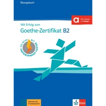 Mit Erfolg zum Goethe-Zertifikat B2: Übungsbuch mit digitalen Extras: Производитель Klett