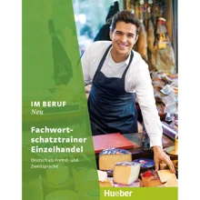 Im Beruf Neu Fachwortschatztrainer Einzelhandel: Производитель Hueber
