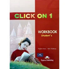 Click On 1: Workbook: Виробник Express Publishing