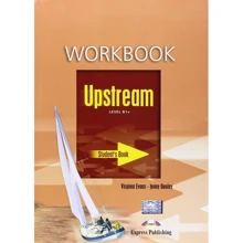 Upstream B1+: Workbook: Производитель Express Publishing