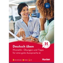 Deutsch üben: Phonetik B1 mit Audios та App mit Videos: Виробник Hueber
