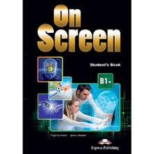 On Screen B1+: Student's Book with Writing Book (with Digibooks App): Производитель Express Publishing