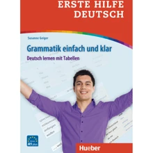 Erste Hilfe Deutsch: Grammatik einfach und klar: Производитель Hueber
