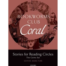 Bookworms Club Coral: Stories for Reading Circles: Stages 3 and 4: Производитель Oxford University Press