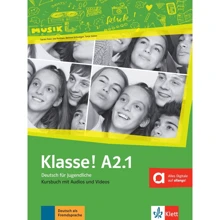 Klasse! A2.1: Kursbuch mit Audios und Videos: Производитель Klett