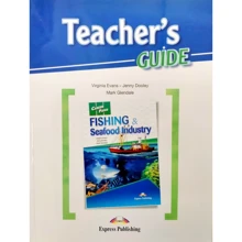 Career Paths: Fishing & Seafood Industry: Teacher's Guide: Виробник Express Publishing
