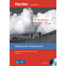 Leichte Literatur A2: Fräulein Else mit Audio-CD: Производитель Hueber
