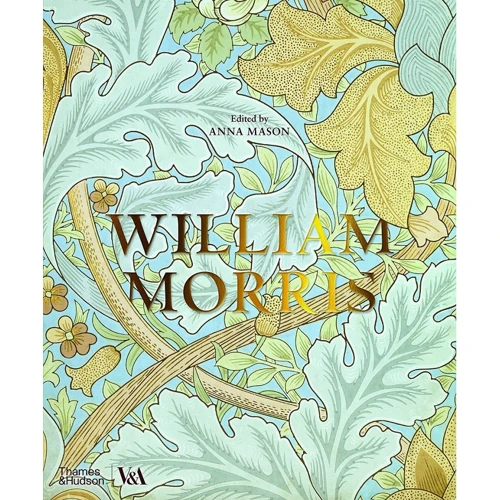 Anna Mason: William Morris (Victoria and Albert Museum)