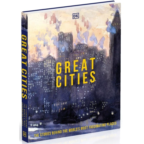 Great Cities: The Stories Behind the World's most Fascinating Places: Производитель DK