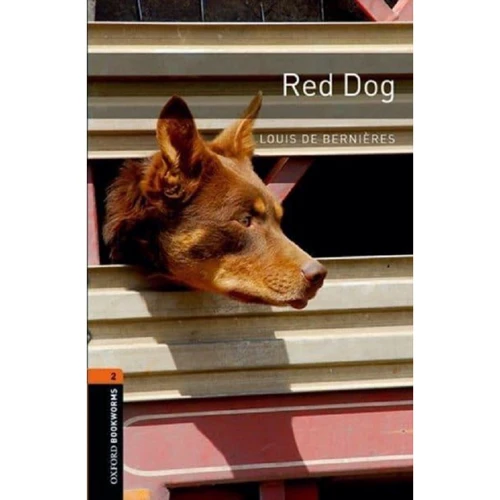 Bookworms 2: Louis de Bernieres: Red Dog