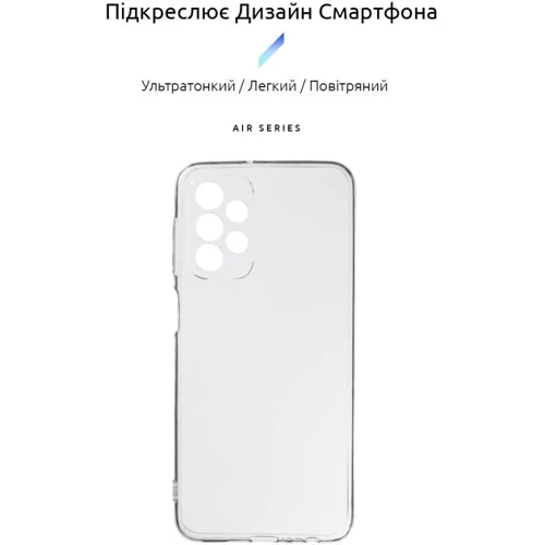 Аксессуар для смартфона ArmorStandart Air Series Transparent for Samsung A23 (A235)/A236 Galaxy A23 5G (ARM61045): Совместимость Samsung A23 (A235)/A236 Galaxy A23 5G