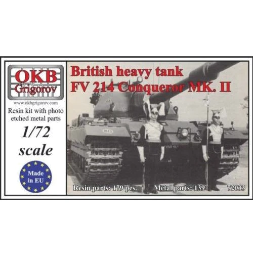 Модель OKB Grigorov Британський важкий танк FV 214 "Conqueror" MK. II (OKB-V72033)
