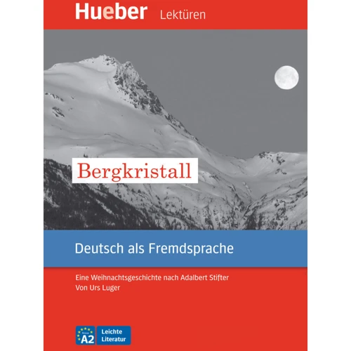 Leichte Literatur A2: Bergkristall